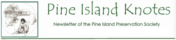 Click for the March, 2024 Pine Island Knotes.