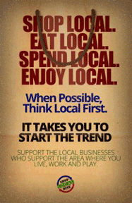 Shop local. They help build out community.